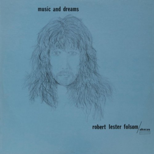 Robert Lester Folsom/Music & Dreams