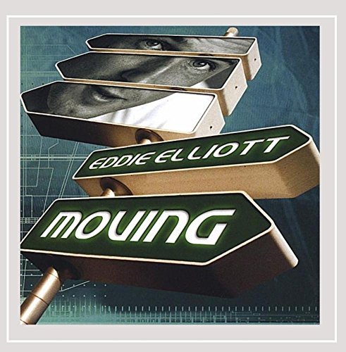 Eddie Elliott/Moving