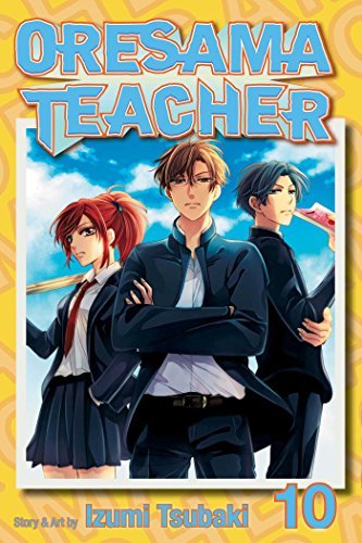 Izumi Tsubaki/Oresama Teacher,Volume 10