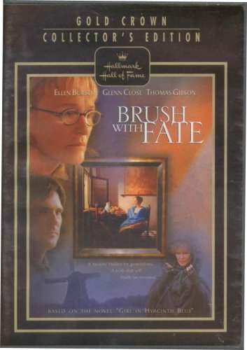 BRUSH WITH FATE/BURSTYN/CLOSE/GIBSON
