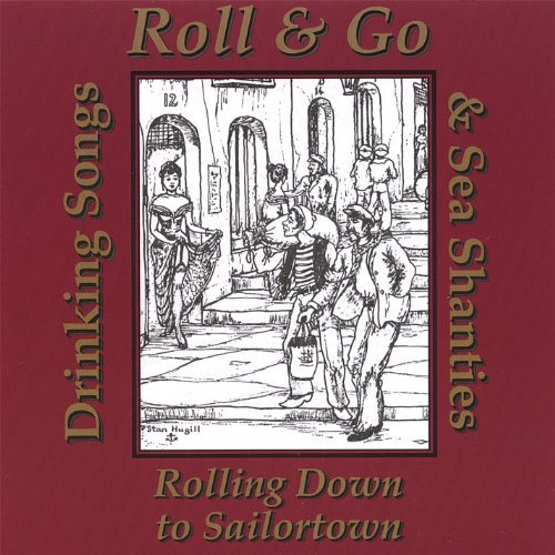 Roll & Go Rolling Down To Sailortown 