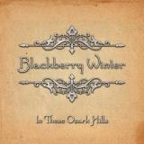 Blackberry Winter In These Ozarks Hills 