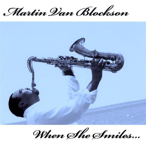 Martin Blockson/When She Smiles