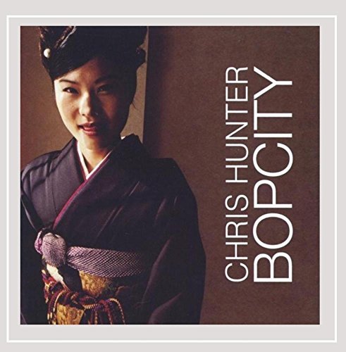 Chris Hunter/Bop City