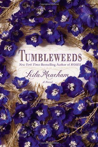Leila Meacham/Tumbleweeds