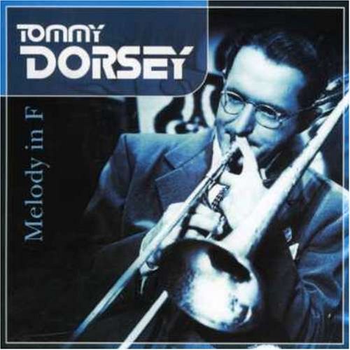 Tommy Dorsey Melody In F Import Gbr 