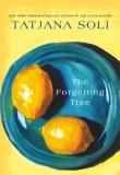 Tatjana Soli The Forgetting Tree 