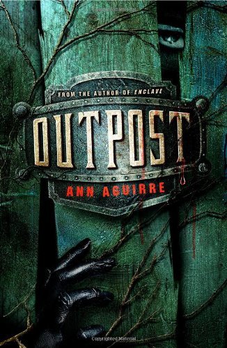 Ann Aguirre/Outpost