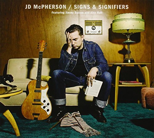 J.D. Mcpherson/Signs & Signifiers
