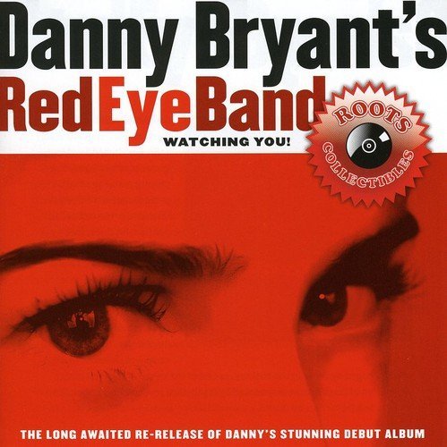 Danny/Redeye Band Bryant/Watching You!@Import-Gbr