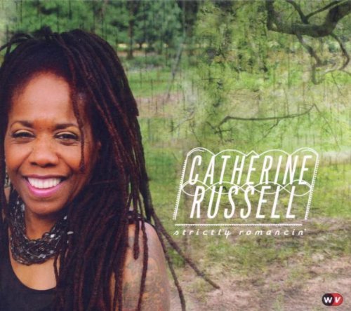 Catherine Russell/Strictly Romancin'