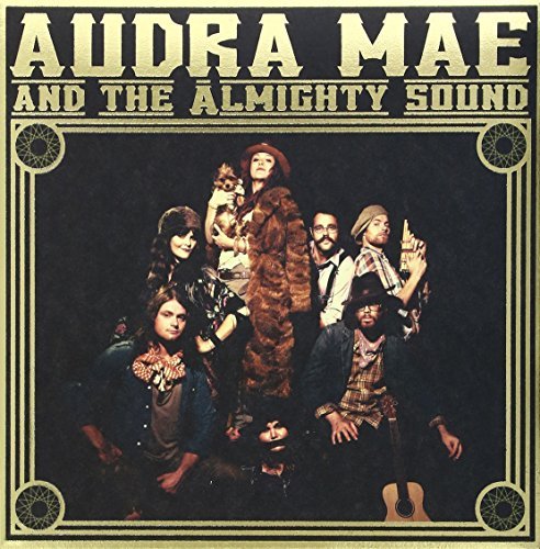 Audra Mae & The Almighty Sound/Audra Mae & The Almighty Sound