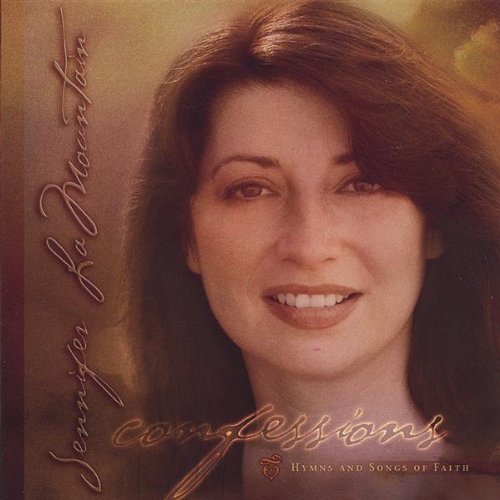 Jennifer Lamountain/Confessions: Hymns & Songs Of