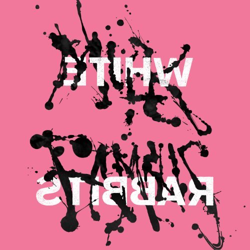 White Rabbits/Milk Famous