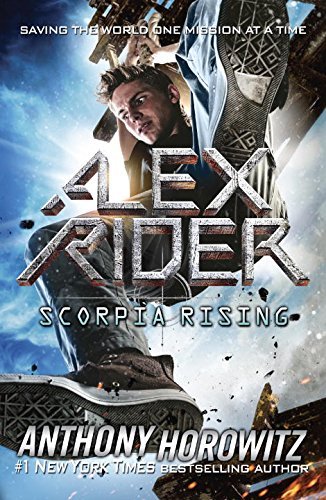 Anthony Horowitz/Alex Rider: Scorpia Rising