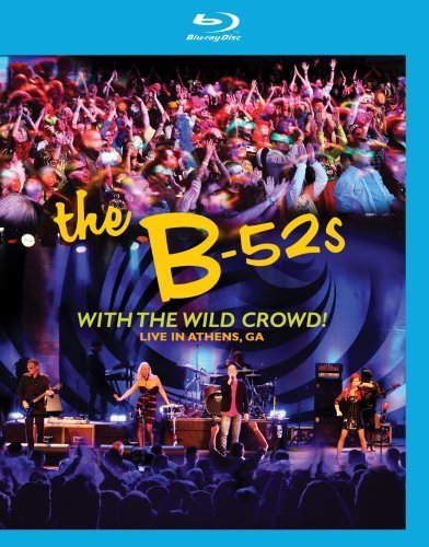 B-52's/With The Wild Crowd! Live In A@Blu-Ray