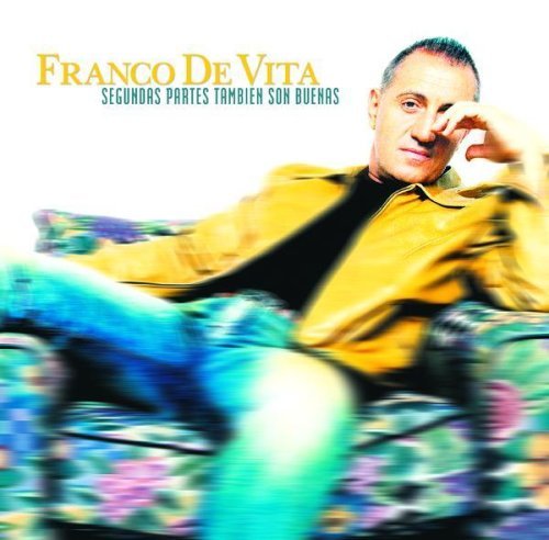 Franco De Vita/Segundas Partes Tambien Son Bu