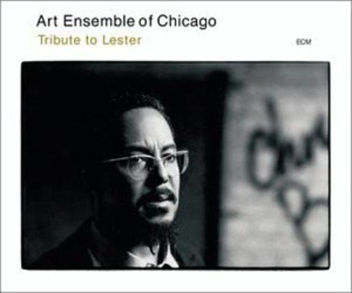Art Ensemble Of Chicago/Tribute To Lester@T/T Lester Bowie