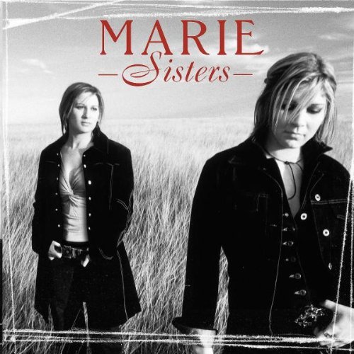 MARIE SISTERS/MARIE SISTERS