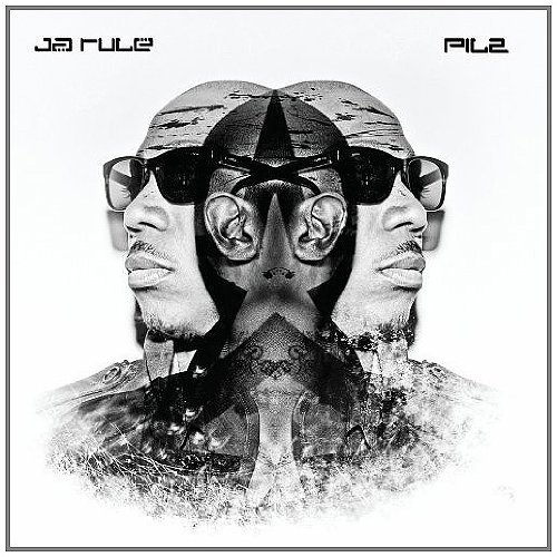 Ja Rule/Pil2@Explicit Version