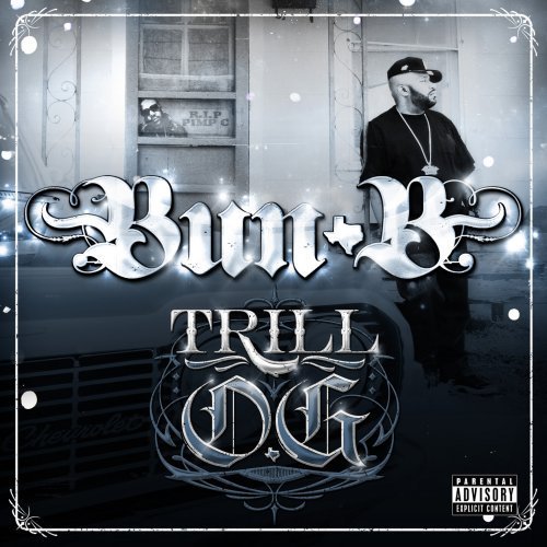 Bun-B/Trill O.G.@Explicit Version
