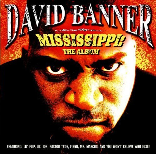 David Banner/Mississippi: The Album@Clean Version