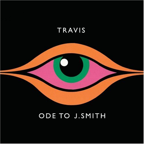 Travis/Ode To J. Smith