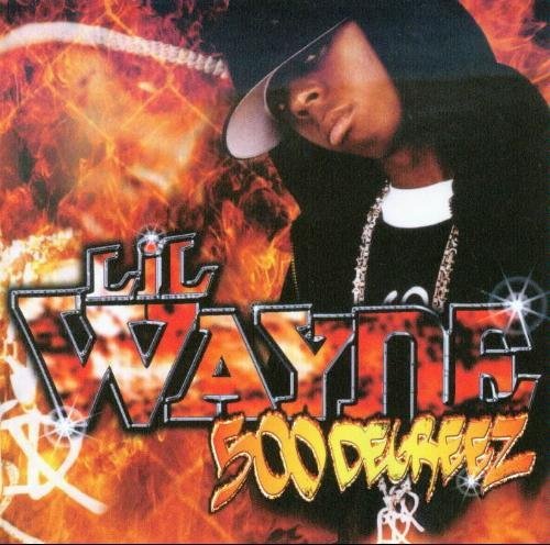 Lil' Wayne/500 Degreez@Clean Version