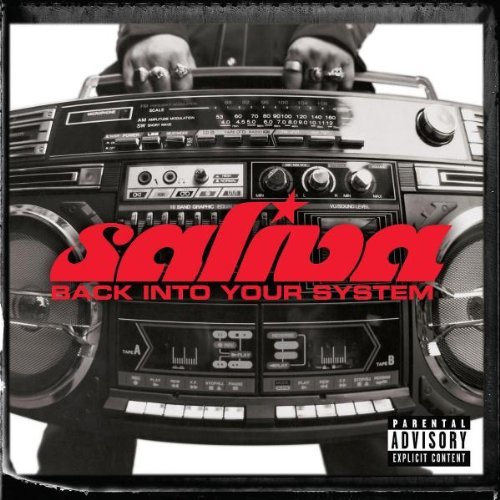 Saliva/Back Into Your System@Explicit Version@Enhanced Cd