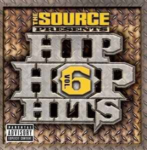 Source Presents Vol. 6 Hip Hop Hits Explicit Version Source Presents 