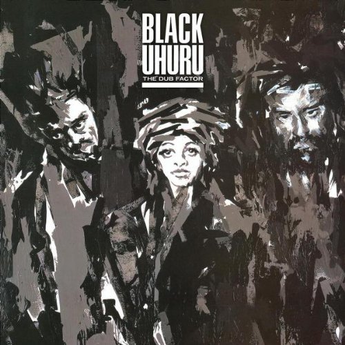 Black Uhuru Dub Factor Remastered 