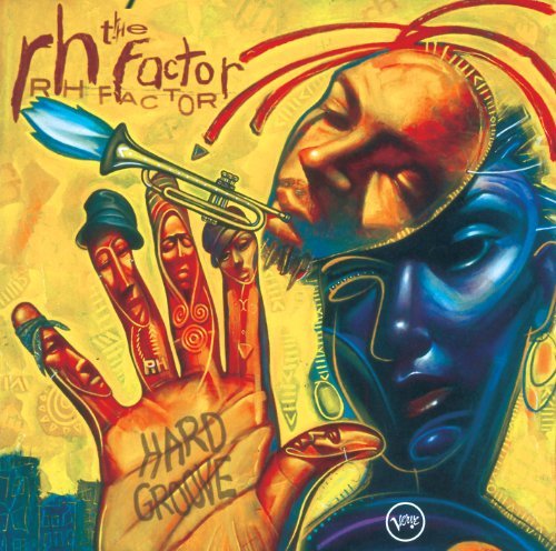 Roy & The Rh Factor Hargrove Hard Groove 