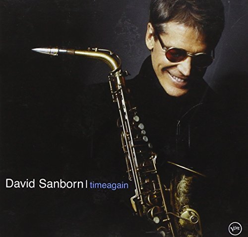 David Sanborn/Timeagain