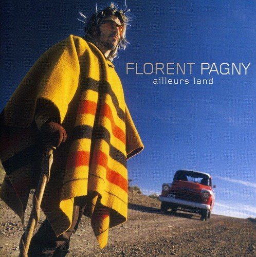 Florent Pagny/Ailleurs Land@Import-Fra