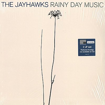 JAYHAWKS/RAINY DAY MUSIC
