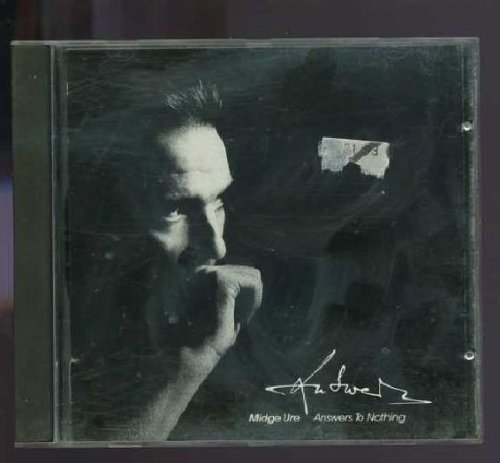 Midge Ure/Answers To Nothing