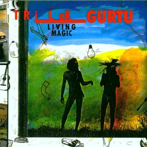 Trilok Gurtu/Living Magic