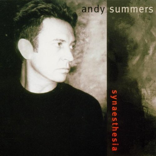 Andy Summers/Synaethesia