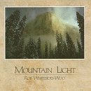 WHITESIDE-WOO,ROB/MOUNTAIN LIGHT