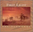 CLEMENCE,PAT/FIRST LIGHT