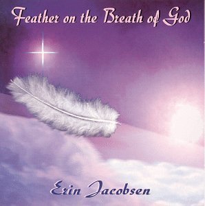 Erin Jacobsen Feather On The Breath 