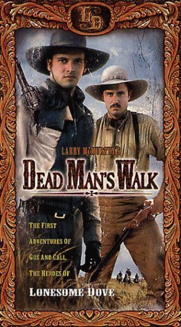 LONESOME DOVE/DEAD MAN'S WALK