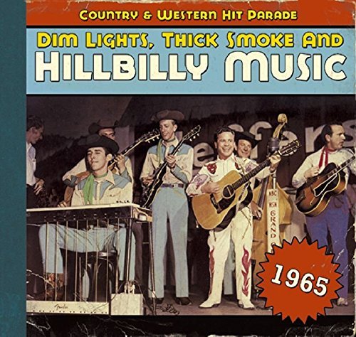 Dim Lights Thick Smoke & Hillb/1965-Dim Lights Thick Smoke &@Incl. Booklet