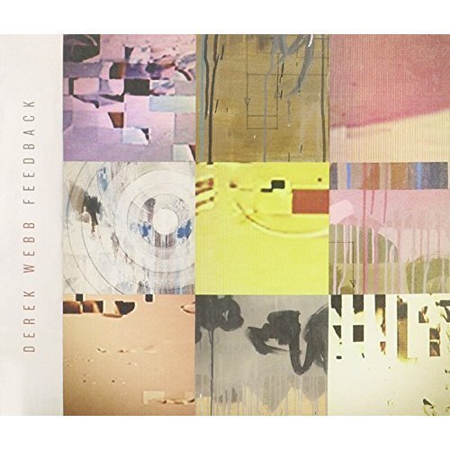 Derek Webb/Feedback