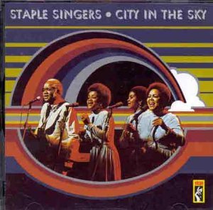 Staple Singers/City In Sky