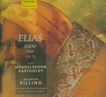 Felix Mendelssohn/Elias Op. 70@Rilling/Bach Ens