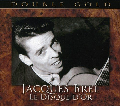 Jacques Brel/Le Disque D'Or@Import-Gbr