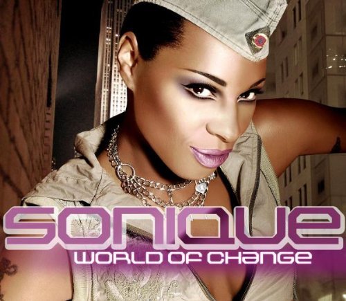 Sonique/World Of Change