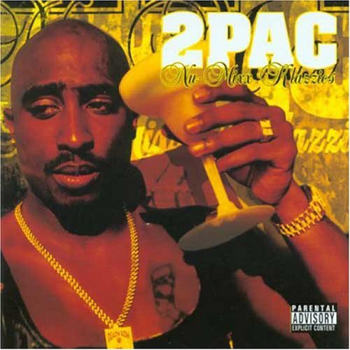 2pac/Nu-Mixx Klazzics@Explicit Version