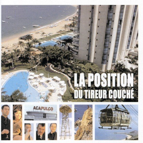 La Position Du Tireur Couche/La Position Du Tireur Couche@Import-Eu